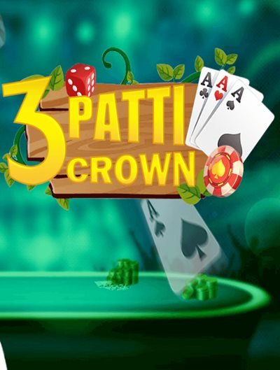 3 Patti Crown Game | Get APK For Android