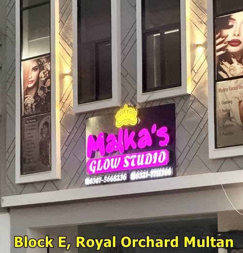 Malka's Glow Studio - Beauty Salon in Royal Orchard Multan